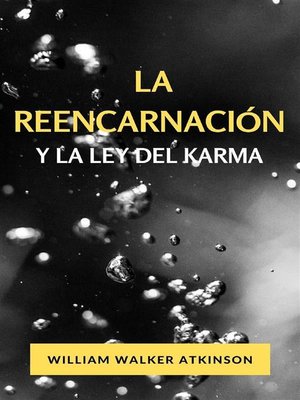cover image of La reencarnación y la ley del karma (traducido)